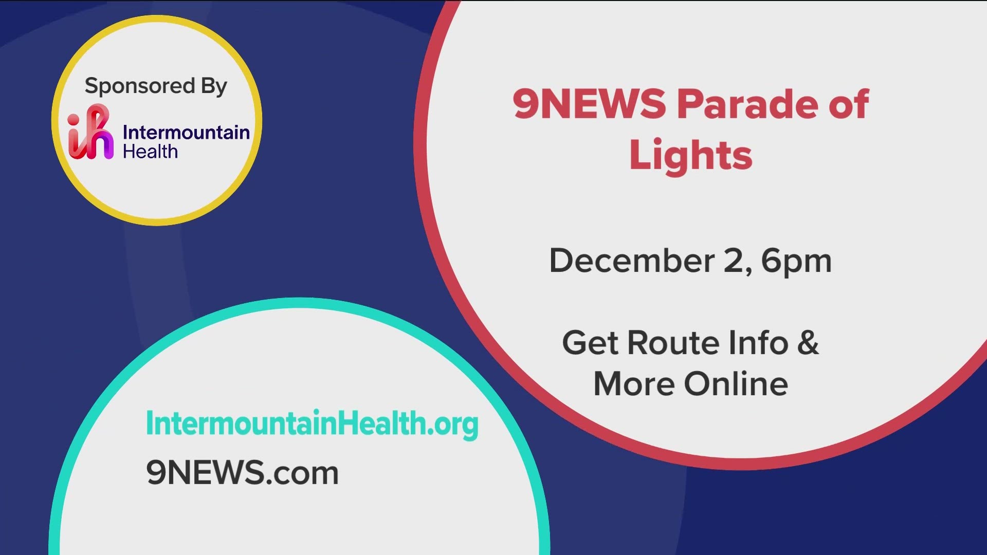 Intermountain Health is a sponsor of 9News Parade of Lights. Check it out at 6PM on December 2nd. **PAID CONTENT**