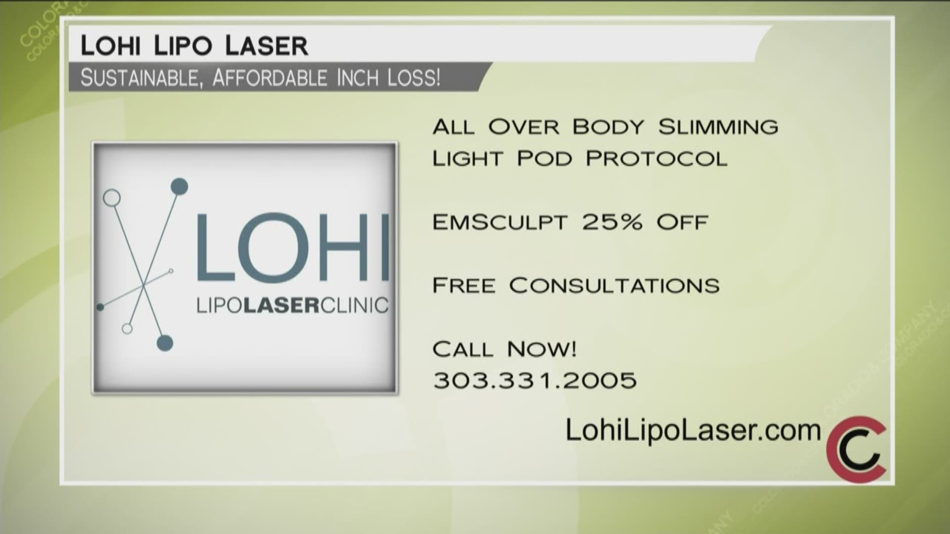 Call Lohi Lipo Laser and try a treatment that's right for you. Learn about their specials and how they can help you at LohiLipoLaser.com or call 303.331.2005.