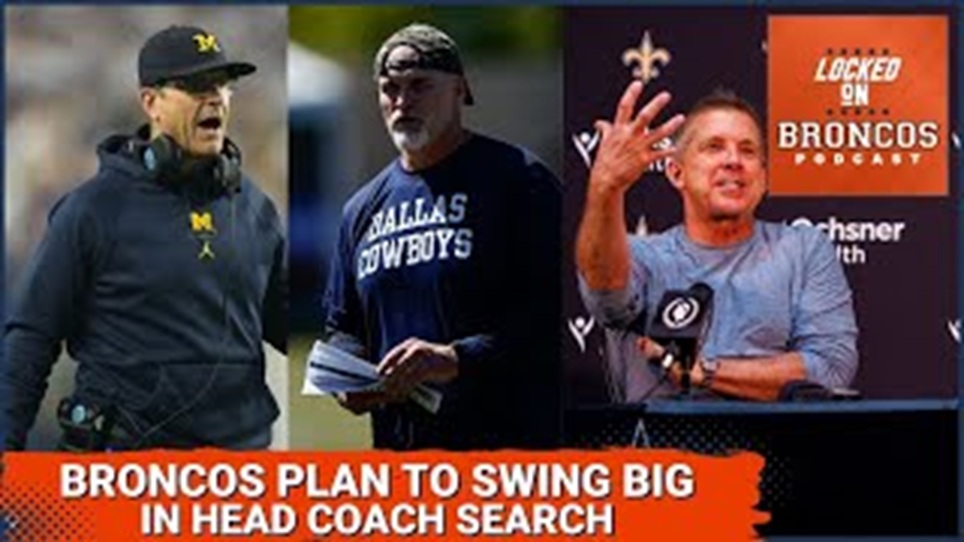 The Broncos are reportedly planning on swinging big in the head coaching search, targeting Jim Harbaugh, Sean Payton, and Dan Quinn as some of their top candidates.