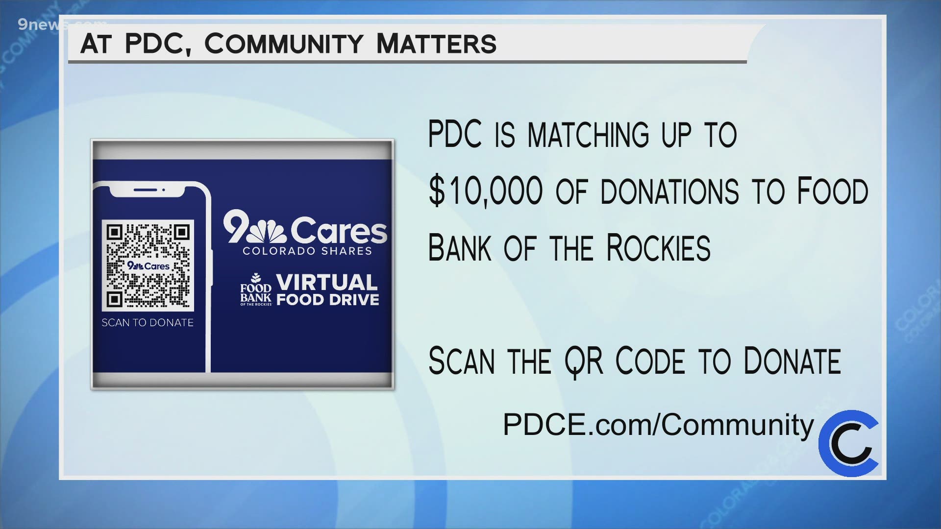 Make a donation now to Food Bank of the Rockies and PDC Energy will match up to $10,000! Learn more at PDCEnergy.com/Community.