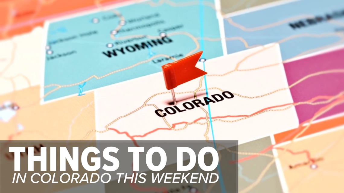 9Things to do in Colorado this weekend: May 15-17