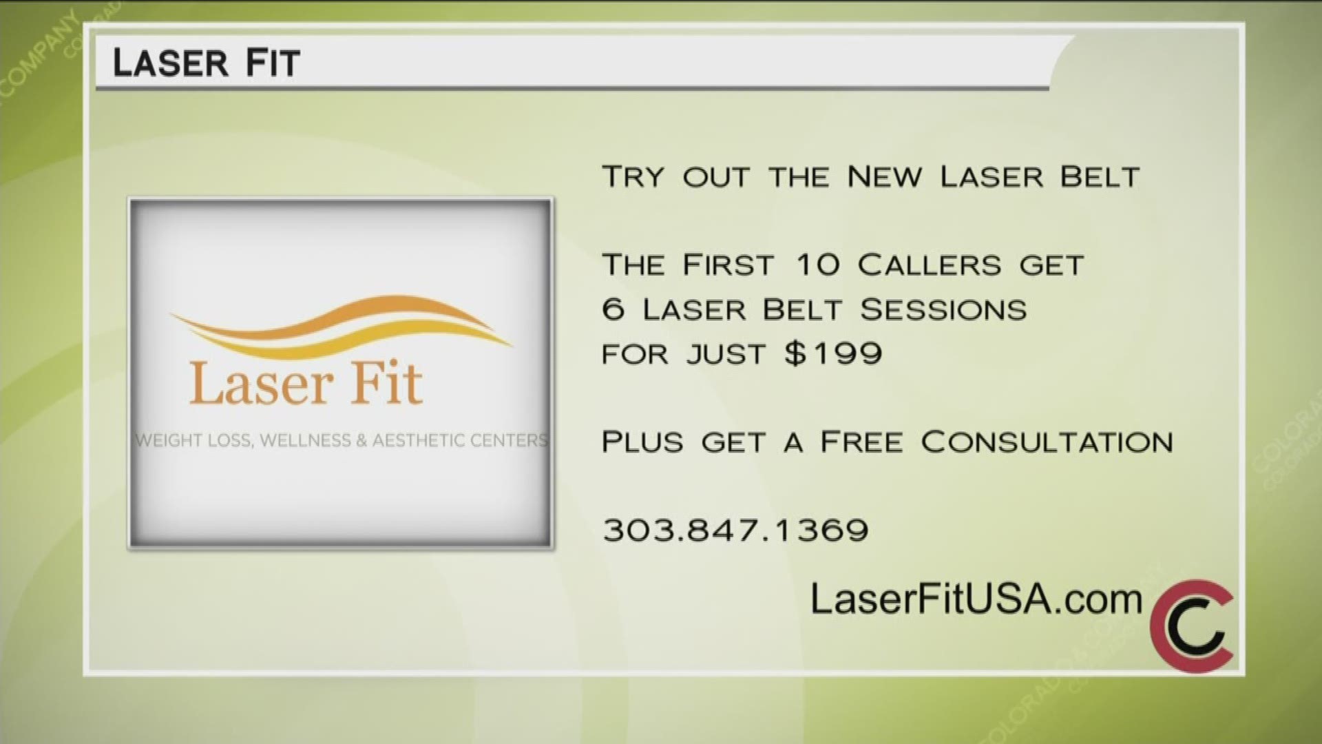 Call 303.847.1369 or visit LaserFitUSA.com to find out if Laser Fit is right for you.