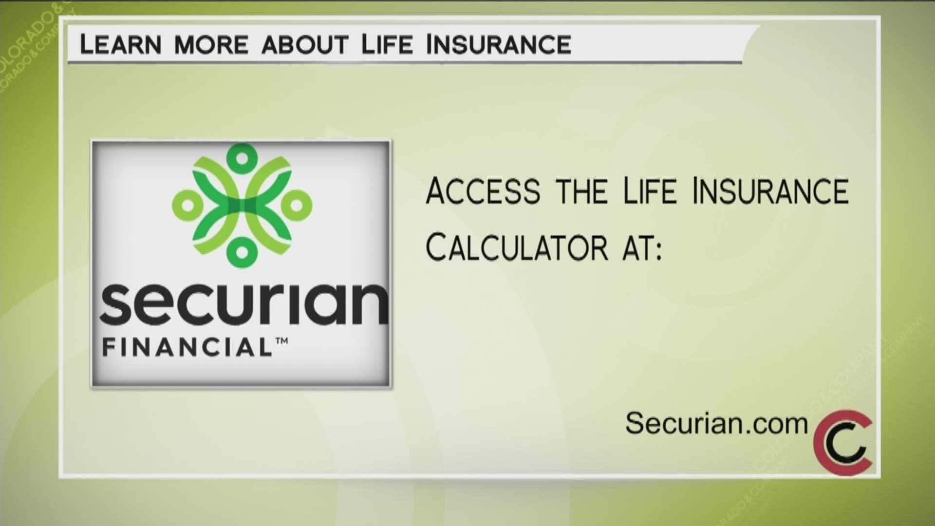 Learn more about life insurance, how much coverage you may need, and get access to the Life Insurance Calculator at www.Securian.com. 
THIS INTERVIEW HAS COMMERCIAL CONTENT. PRODUCTS AND SERVICES FEATURED APPEAR AS PAID ADVERTISING.