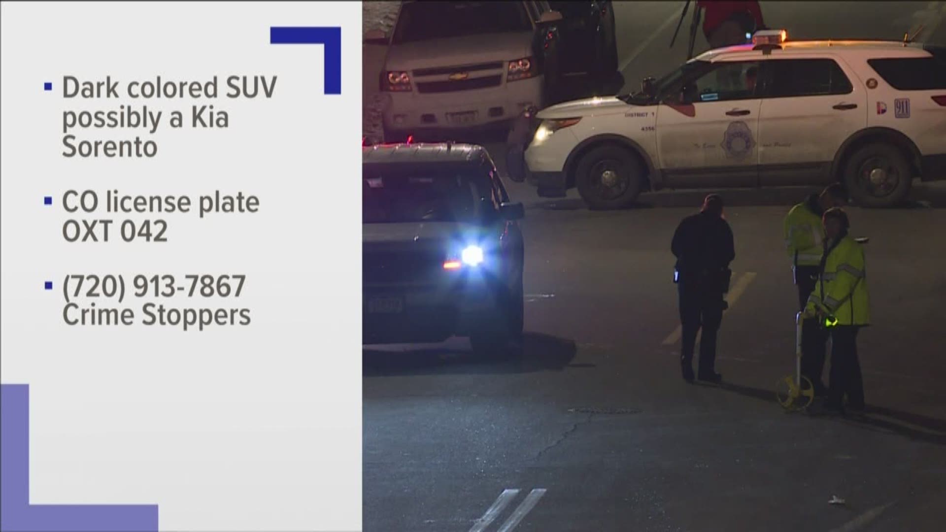 Denver police released alert for a dark-colored SUV, possibly a Kia Sorento, with Colorado license plate OXT-042.