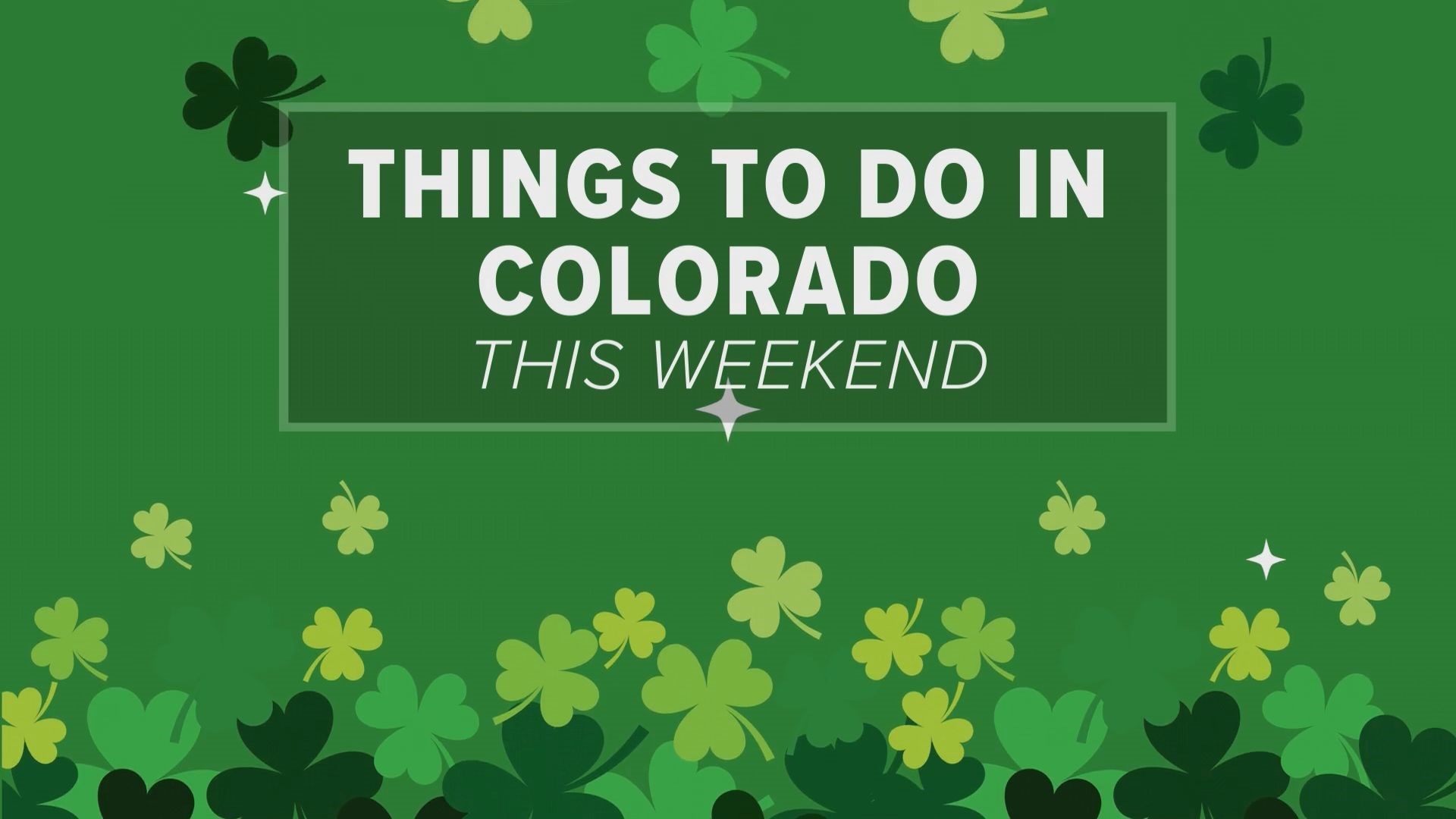 Colorado will go green this weekend with St. Patrick's Day celebrations planned across the Centennial State.