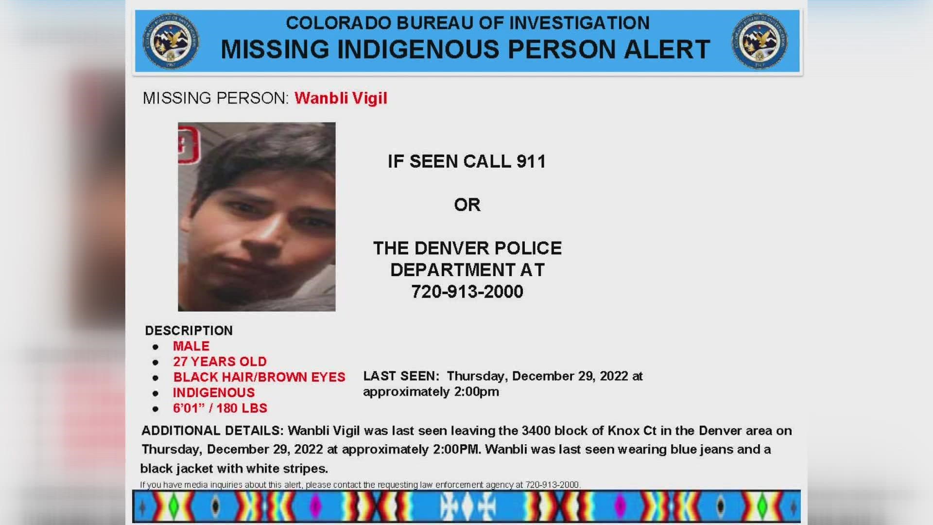 Just days after the Missing Indigenous Person Alert program went live in Colorado, an alert was sent out to help locate 27-year-old Wanbli Vigil.