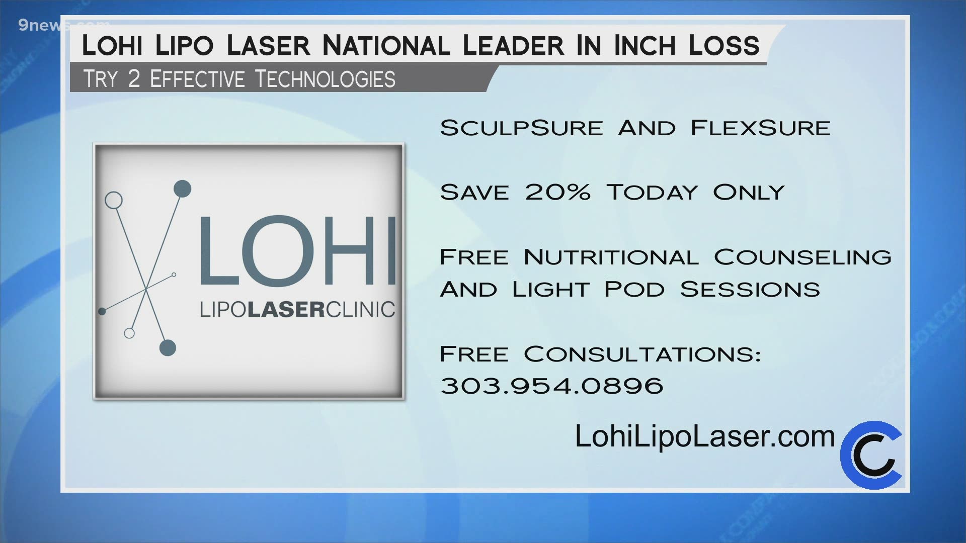 Call 303.954.0896 or visit LohiLipoLaser.com to get started with SculpSure and FlexSure. You can get 20% with free nutritional counseling and light pod sessions!