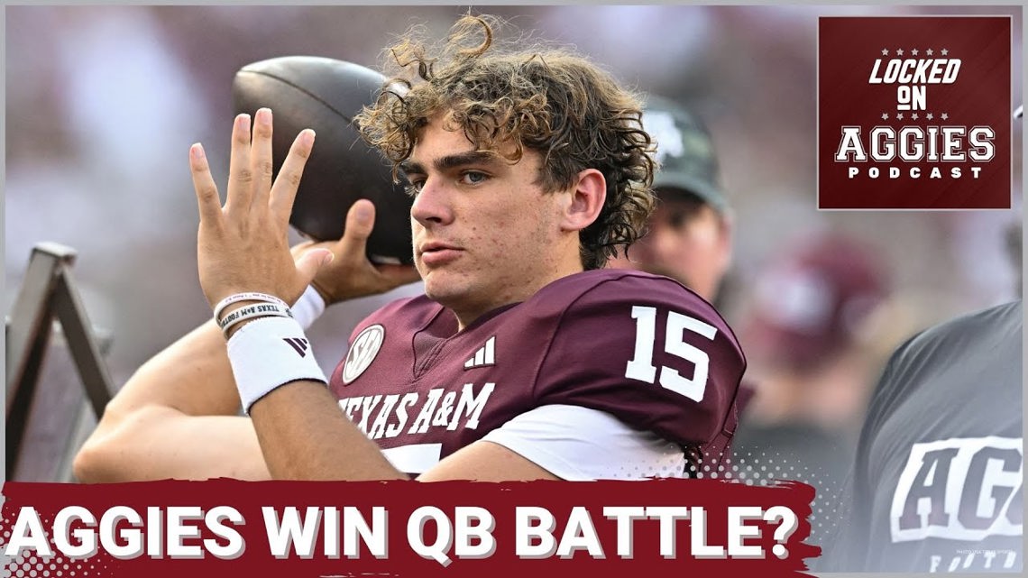 How Many Times Will Texas A&M Win The Quarterback Battle This Season ...