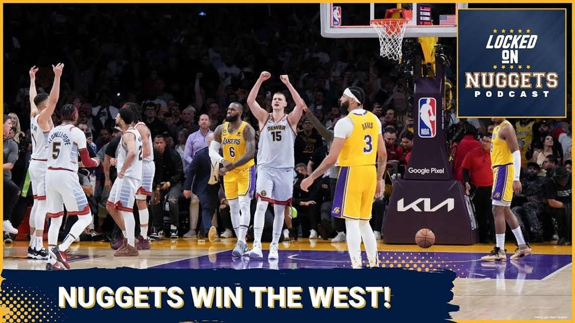 THE NUGGETS ARE GOING TO THE NBA FINALS