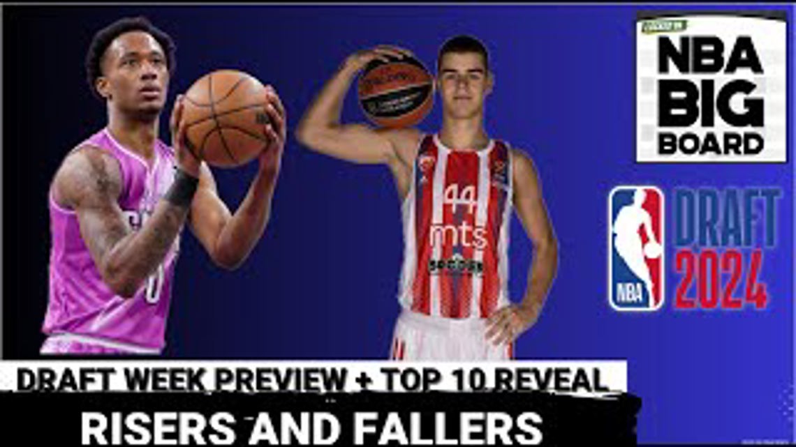 Draft Week Preview: 2024 NBA Draft Overview | 9news.com