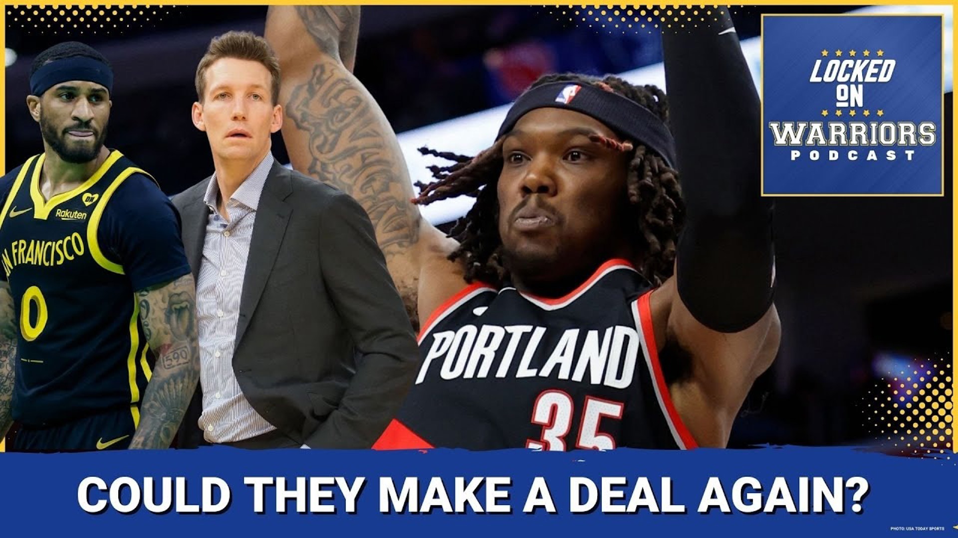 Should Golden State Warriors Entertain Trade Offer With The Blazers
