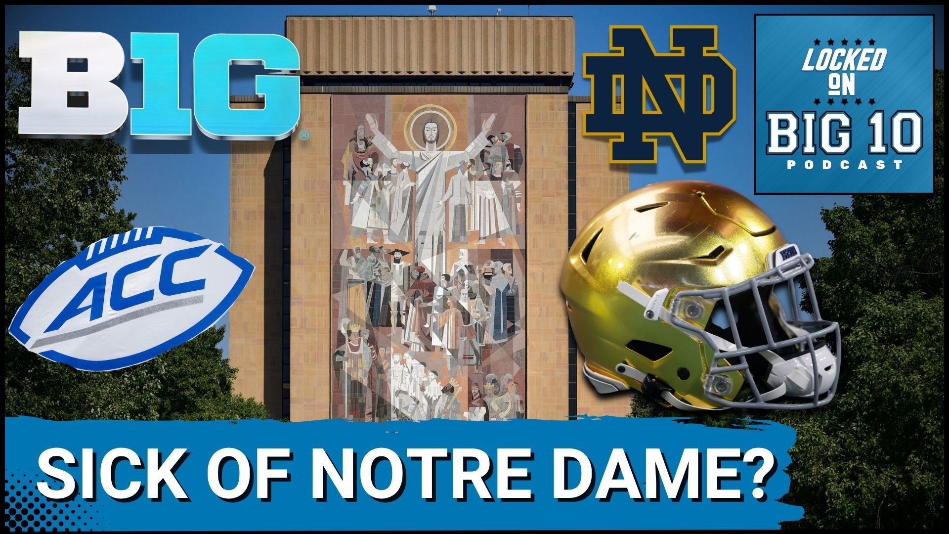 ACC Fed Up? Notre Dame Football MUST BEG Big Ten for INVITE to SURVIVE ...