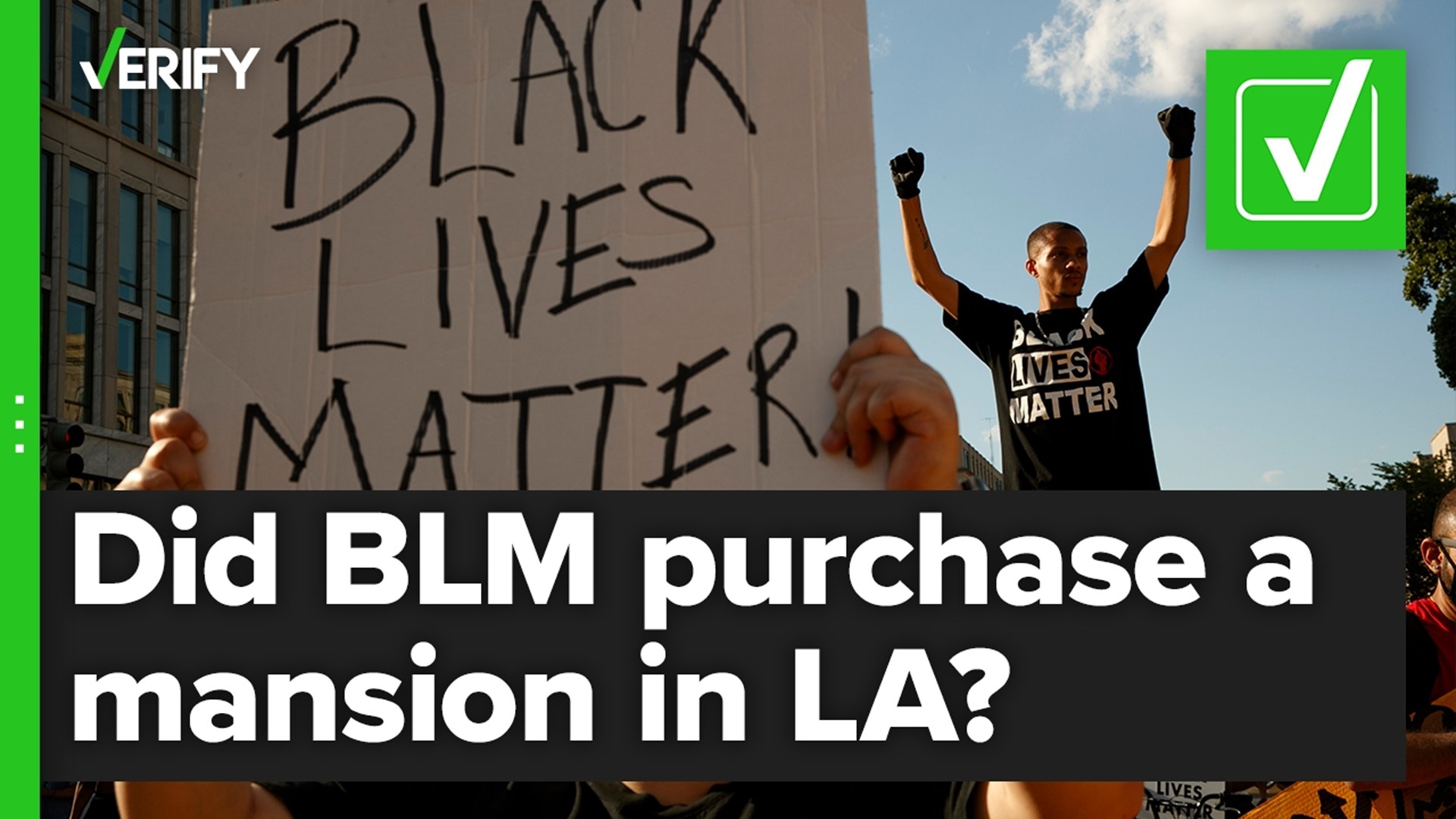 Did Black Lives Matter’s national nonprofit purchased a multimillion-dollar house in Los Angeles in 2020?  The VERIFY team confirms this is true.