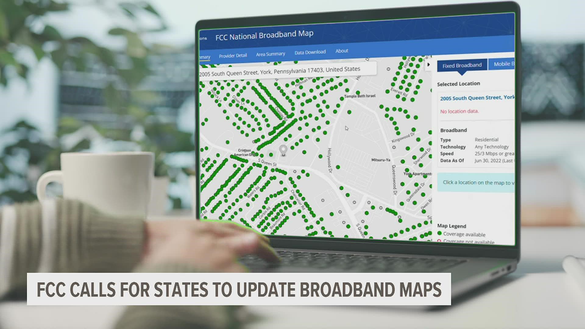 The deadline for the state to provide updated broadband coverage data to the FCC is next month.